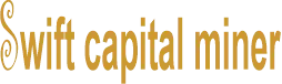 Swift Capital Miner